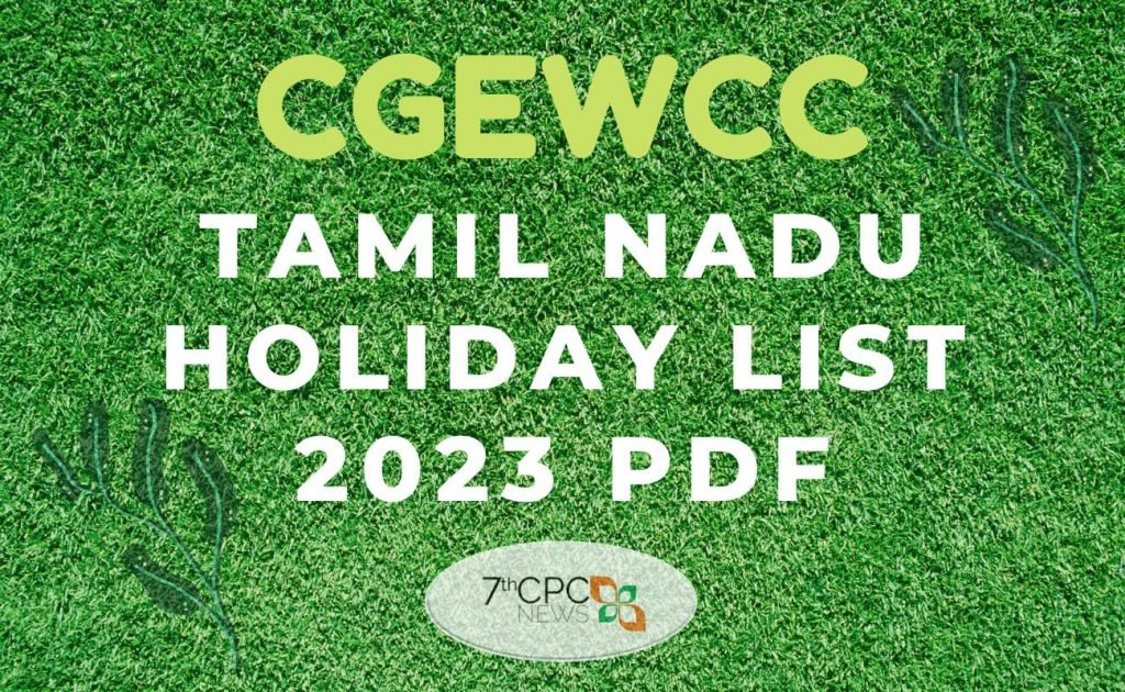 Chennai CGEWCC Holiday list 2023 PDF