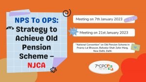 NPS To OPS Strategy to Achieve Old Pension Scheme – NJCA Meeting on 21.1.2023