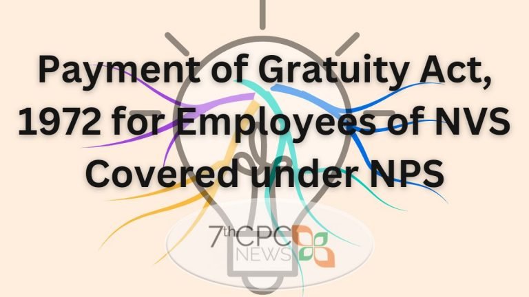 Payment of Gratuity Act for Employees of NVS Covered under NPS