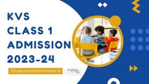 When will KVS notification for Class 1 admission for 2023-24 be released