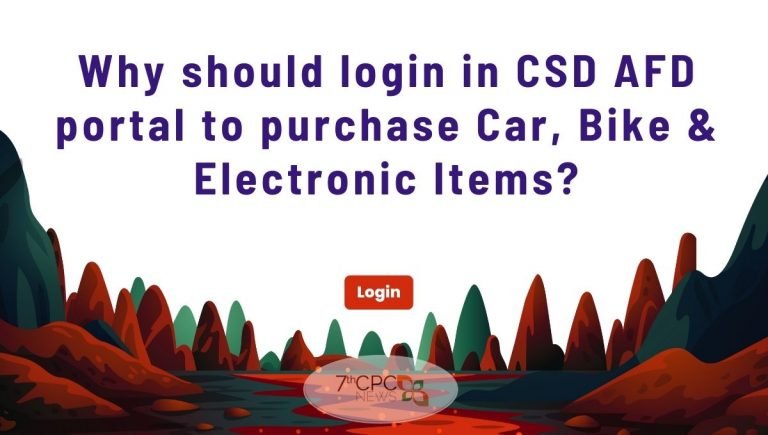 Why should I login in CSD AFD portal to purchase Car, Bike & Electronic Items