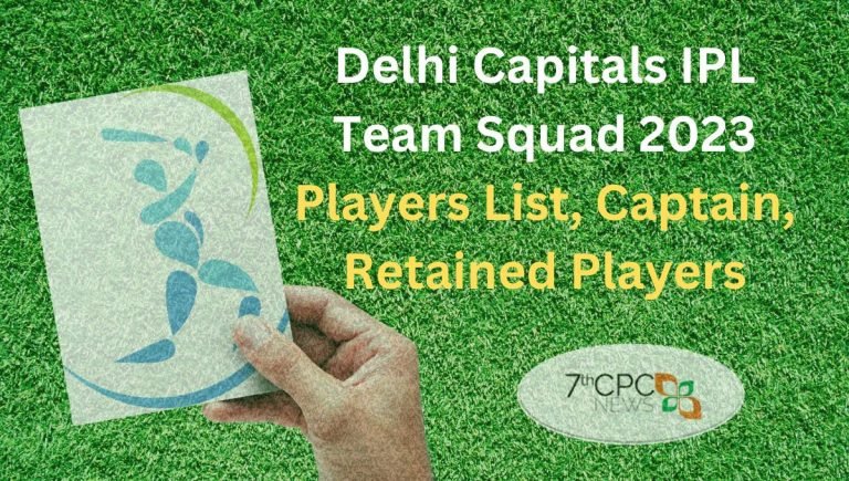 Delhi Capitals IPL Team Squad 2023 Players List, Captain, Retained Players