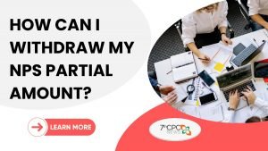 PFRDA Allows to Withdraw Partial Amount from NPS in Railways