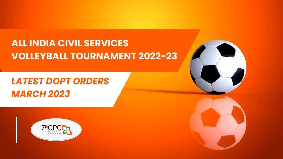All India Civil Services Volleyball Tournament - DoPT Circulars 2023