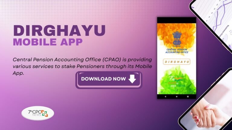 CPAO DIRGHAYU Mobile App for Central Government Pensioners