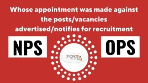 Central Govt Clarifies on the Significant Requirements for Converting from OPS to NPS