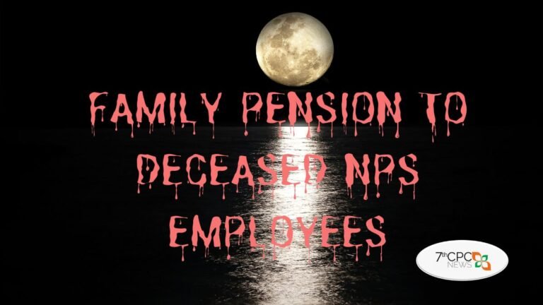 Family Pension to Deceased NPS Employees - CGA