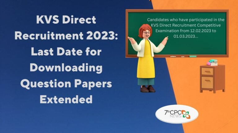 KVS Direct Recruitment 2023 Last Date Extended for Downloading Question Papers