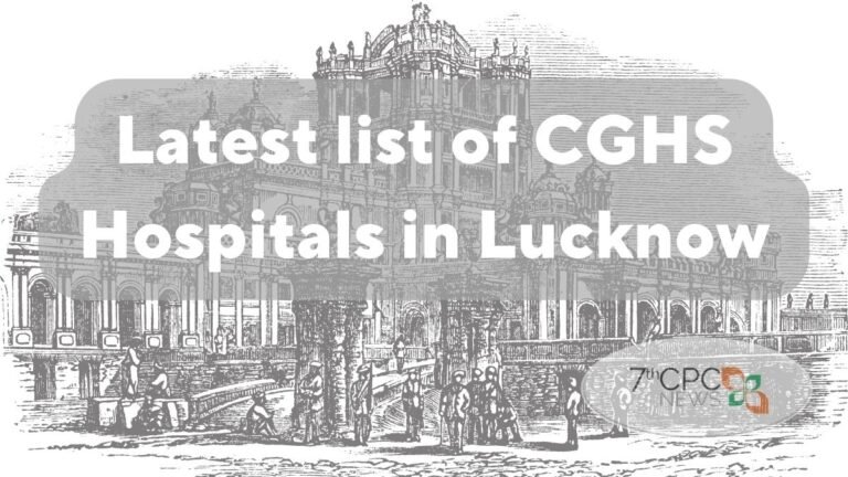 Latest list of CGHS Hospitals in Lucknow (UP)