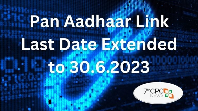 Pan Aadhaar Link Last Date Extended to 30th June 2023