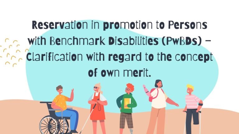 Reservation in promotion to Persons with Benchmark Disabilities (PwBDs)