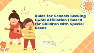 Rules for Schools Seeking CwSN Affiliation Board for Children with Special Needs