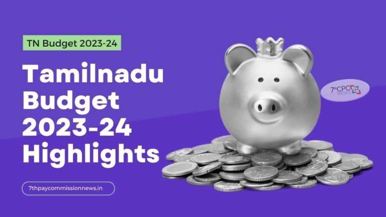 Tamilnadu Budget 2023-24 Highlights