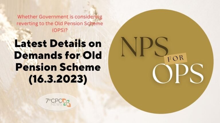 Whether Government is considering reverting to the Old Pension Scheme (OPS)