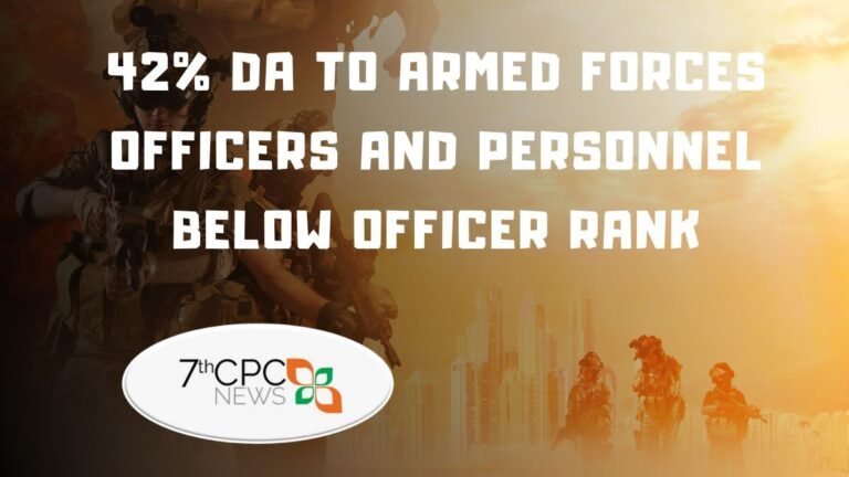 42% DA to Armed Forces Officers and Personnel Below Officer Rank