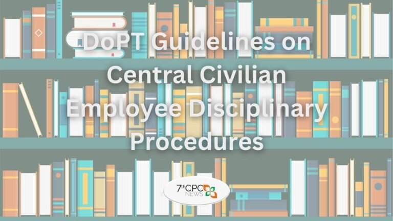 DoPT Guidelines on Central Govt Employee Disciplinary Procedures