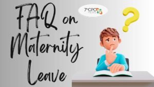 FAQ on Maternity Leave