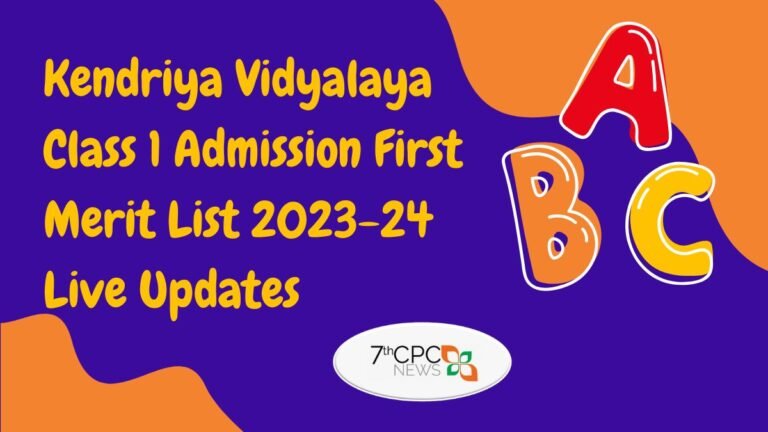 Kendriya Vidyalaya Class 1 Admission First Merit List 2023-2024 Live Updates