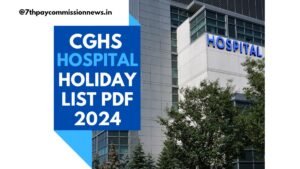 List of CGHS Hospital Holidays 2024