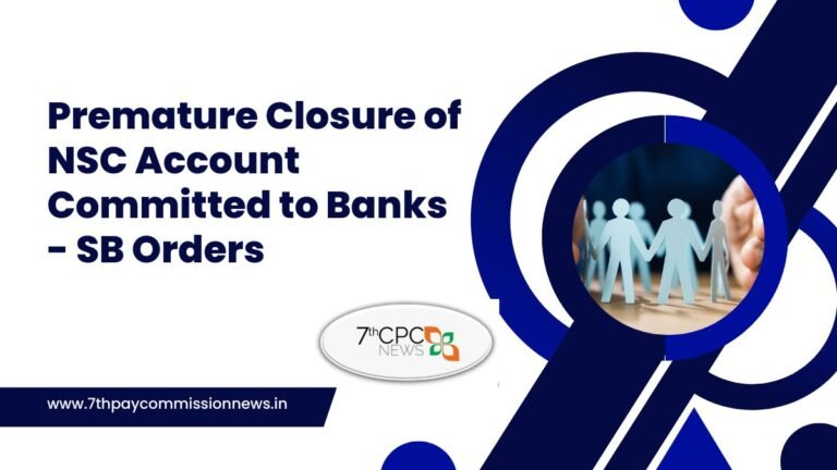 Premature Closure of NSC Account Committed to Banks - SB Orders