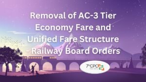 Removal of AC-3 Tier Economy Fare and Unified Fare Structure - Railway Board Orders