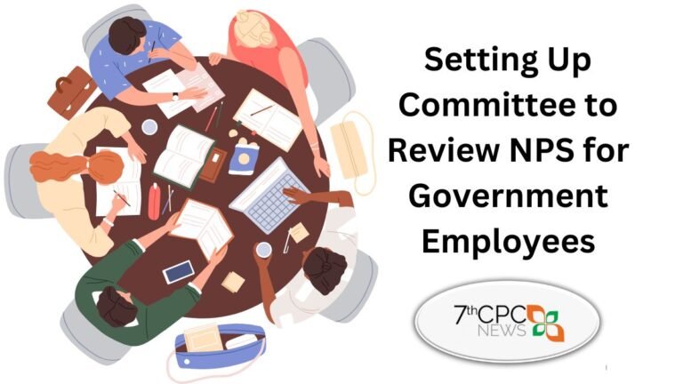 Setting Up Committee to Review NPS for Government Employees