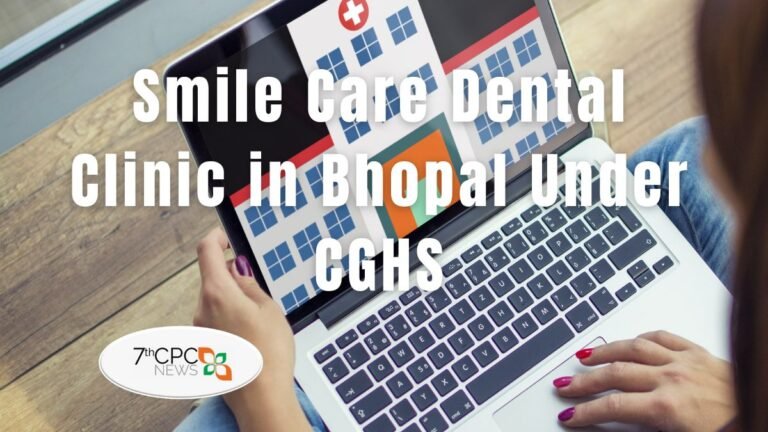 Smile Care Dental Clinic in Bhopal Under CGHS Scheme PDF