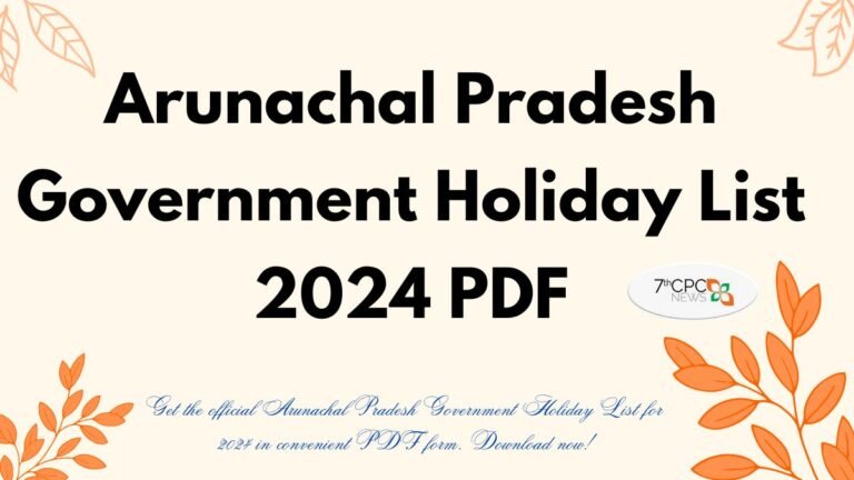 Arunachal Pradesh Govt Holiday List 2024 PDF Download