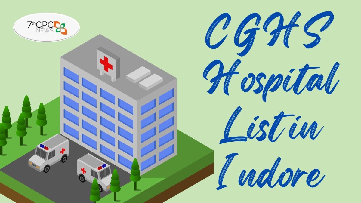 CGHS Hospital List in Indore