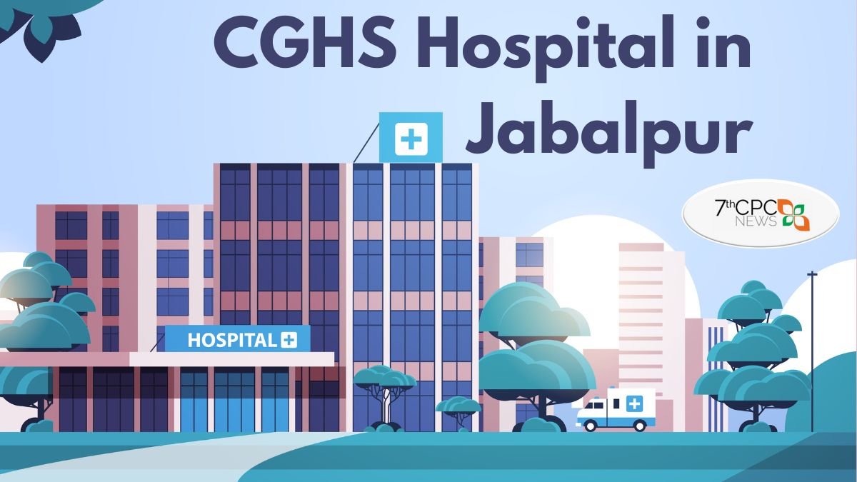 CGHS Hospital in Jabalpur