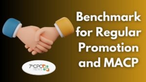 Benchmark for financial upgradation under MACP