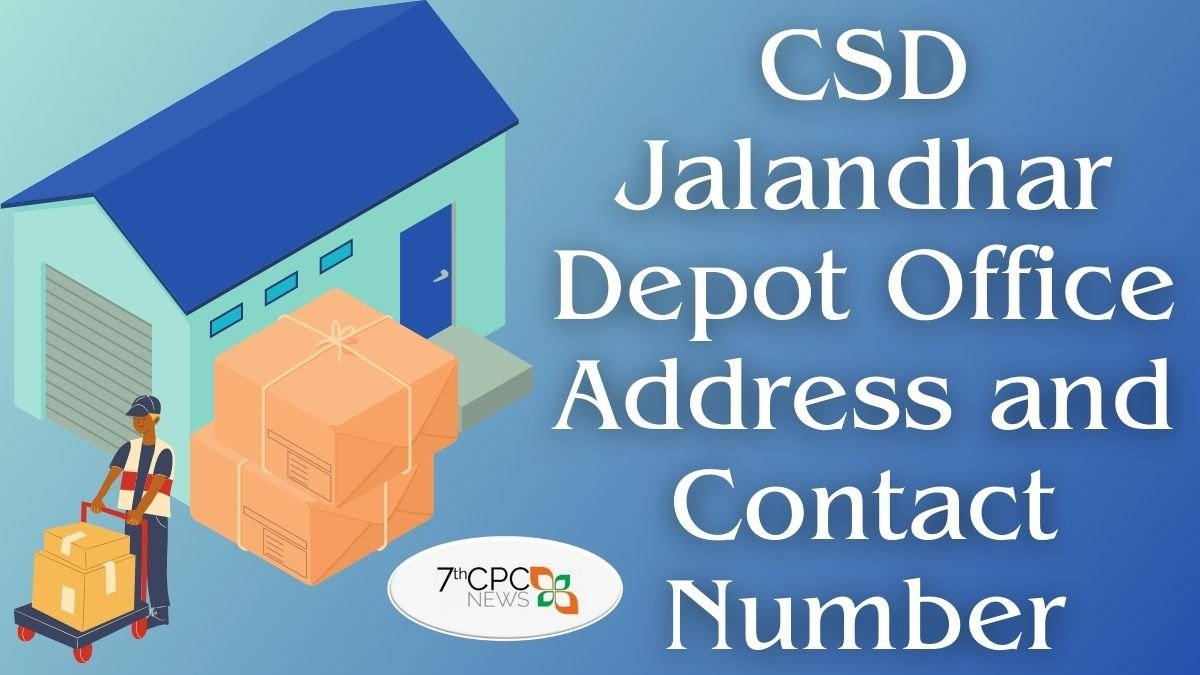 CSD Jalandhar Depot Office Address and Contact Number
