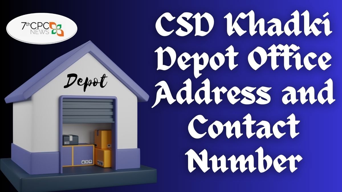 CSD Khadki Depot Office Address and Contact Number