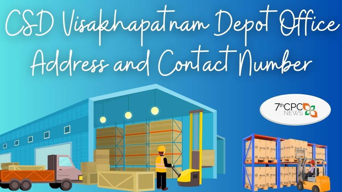 CSD Visakhapatnam Depot Office Address and Contact Number