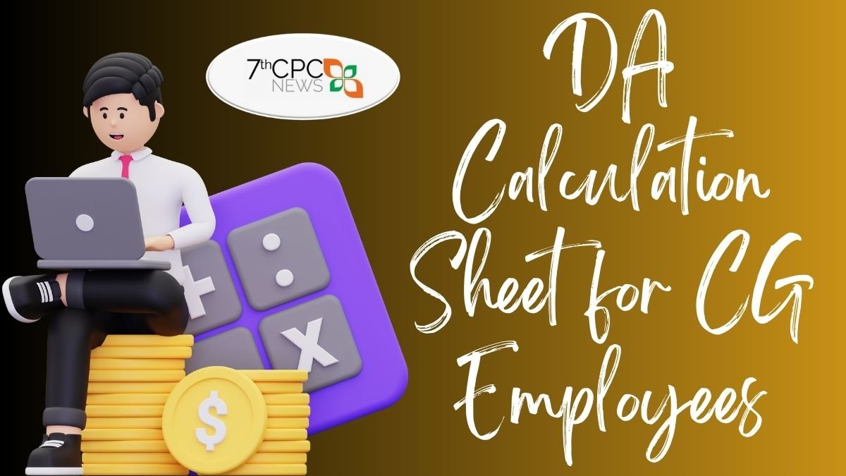 DA Calculation Sheet for CG Employees