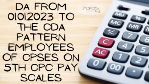 DA from 1st Jan 2023 to the CDA pattern employees of CPSEs on 5th CPC pay scales