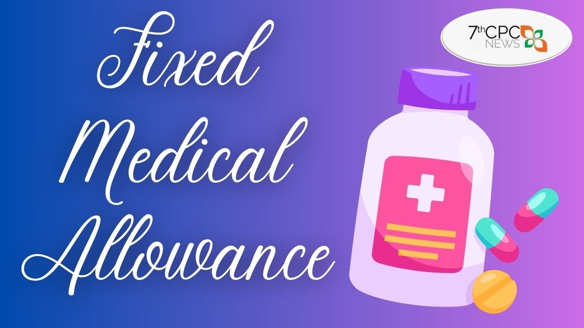Fixed Medical Allowance for Government Employees