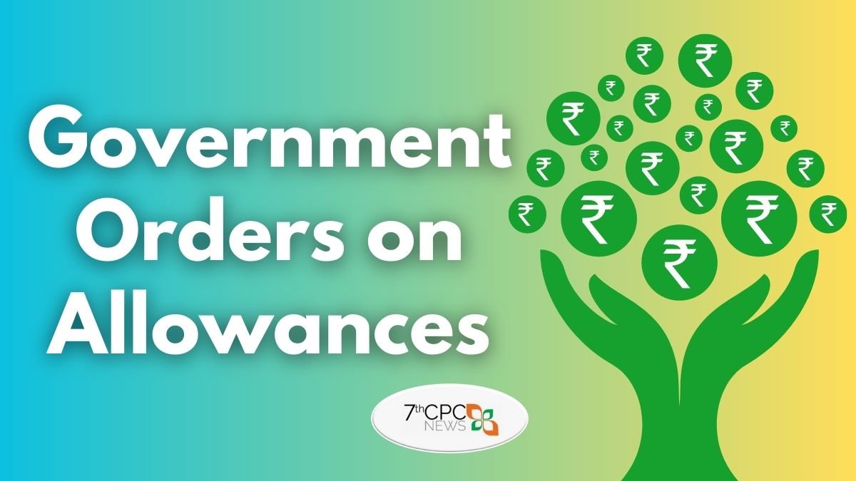Government Orders on Allowances