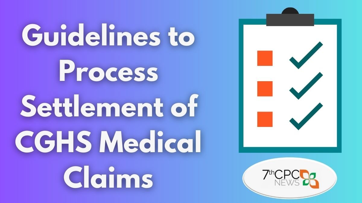 Guidelines to Process Settlement of CGHS Medical Claims