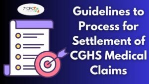 Guidelines to Process for Settlement of CGHS Medical Claims