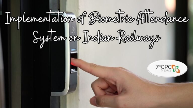 Implementation of Biometric Attendance System on Indian Railways