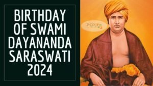 Maharishi Dayanand Saraswati Jayanti 2024 in India