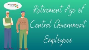 Retirement Age of Central Government Employees