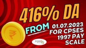 DA 416% for Board Level Posts in CPSEs 1997 Pay Scale