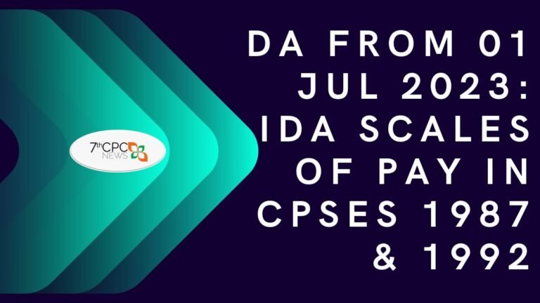 DA from 01 Jul 2023 IDA Scales of Pay in CPSEs 1987 & 1992