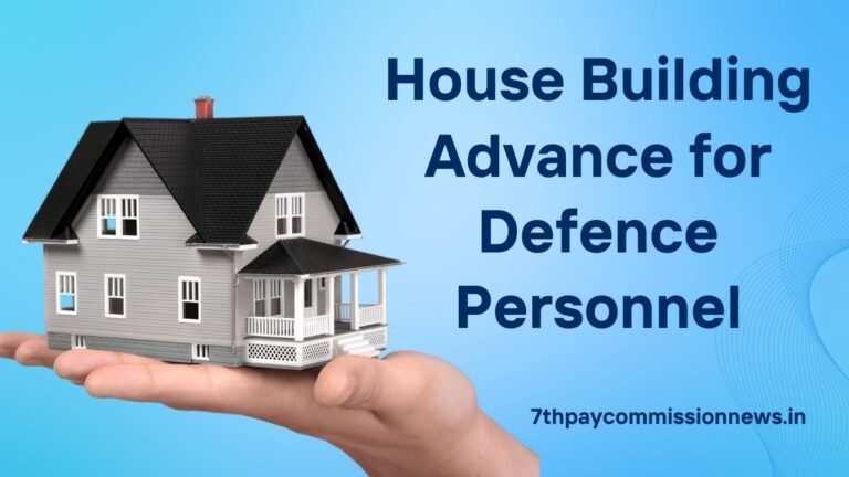 House Building Advance for Defence Personnel