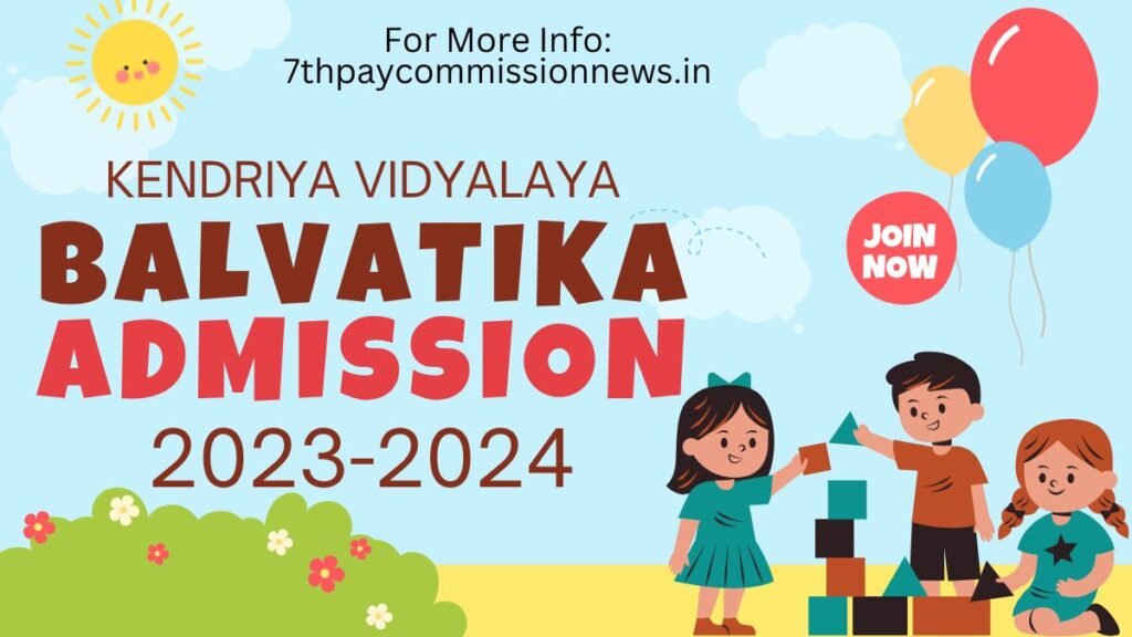 Kendriya Vidyalaya Balvatika School Admission Form 2023-24