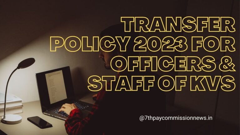 Transfer Policy 2023 for Officers & Staff of KVS
