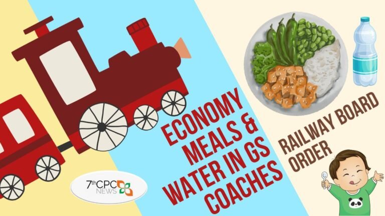 Economy Meals and Water in GS Coaches - Railway Board Order