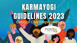KarmaYogi Scheme for Central Civil Employees